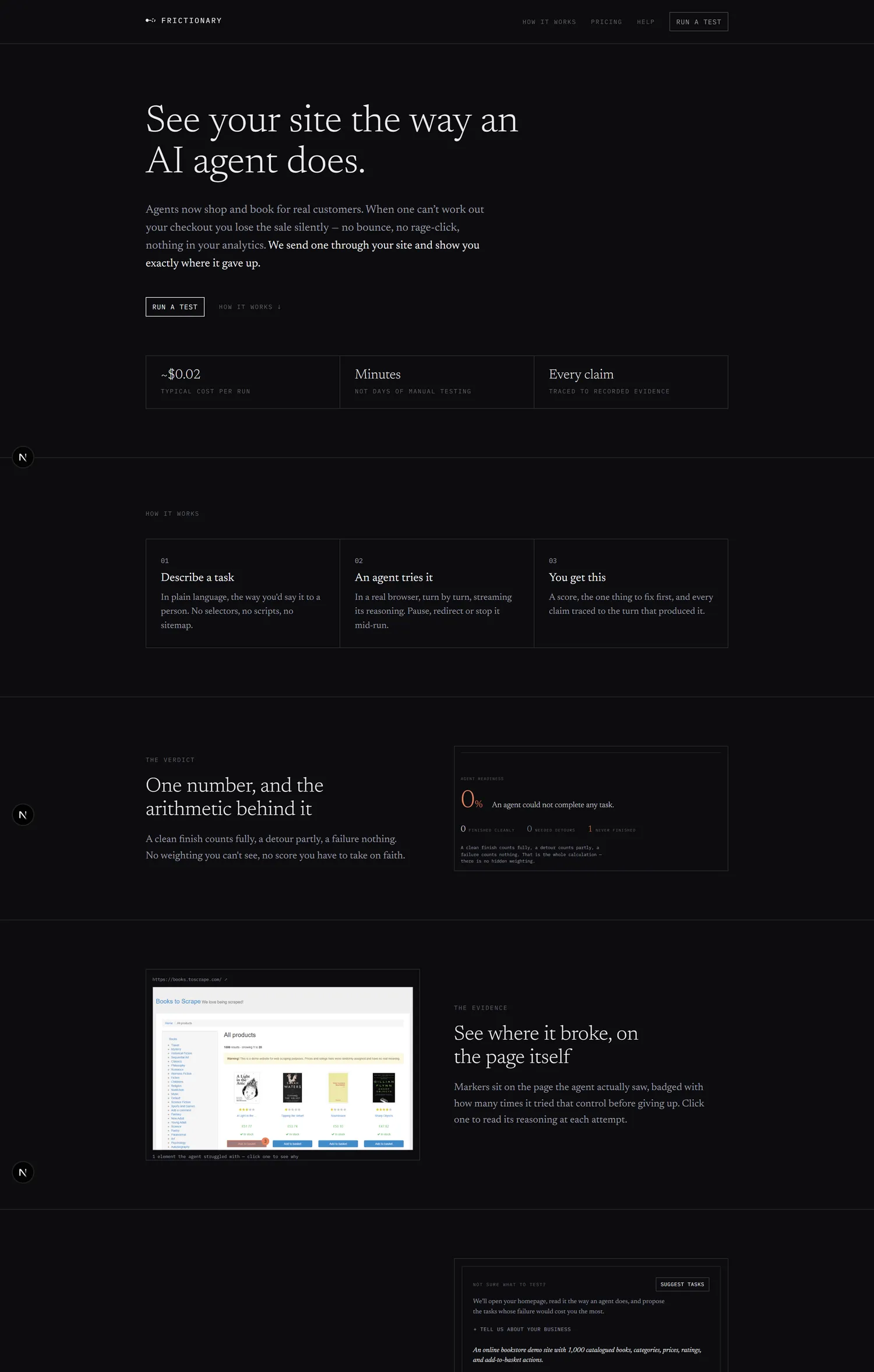 The Frictionary landing page: the headline see your site the way an AI agent does, the cost and runtime figures, a three-step how-it-works, and the arithmetic behind the verdict.